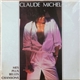 Claude Michel - Mes Plus Belles Chansons