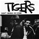 Tigers - Don't Wanna Go Home