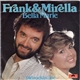 Frank & Mirella - Bella Marie