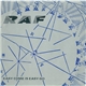 R.A.F. - Easy Come Is Easy Go