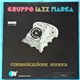 Gruppo Jazz Marca - Comunicazione Sonora